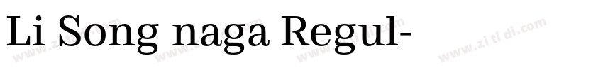 Li Song naga Regul字体转换